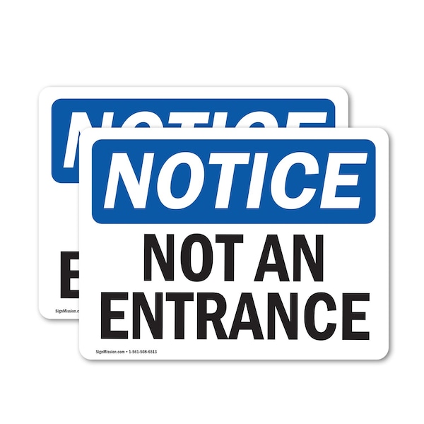 Signmission Not An Entrance OSHA Notice Sign, Vinyl Decal, 5in W x 3.5in L, 2PK OS-2PACK-NS-D-35-L-15150 - main